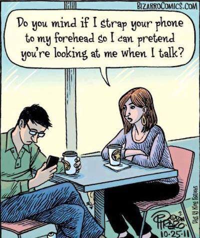 Do you mind if I strap your phone to my forehead so I can pretend you're looking at me