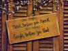 Old saying… Think, before you speak.  New saying… Google, before you post.