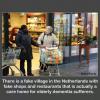 There is a fake village in the Netherlands with fake shops and restaurants that is actually a care home